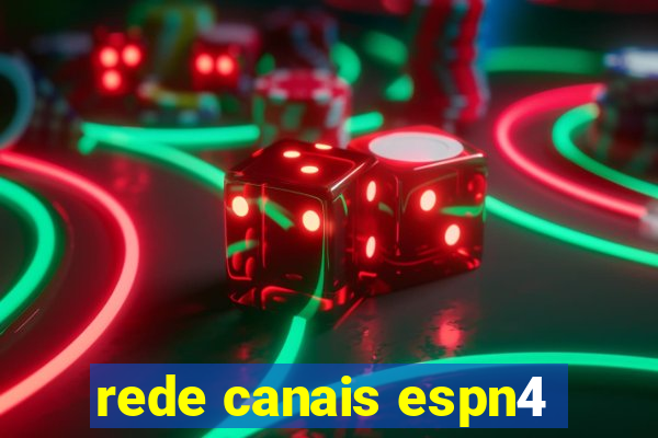 rede canais espn4